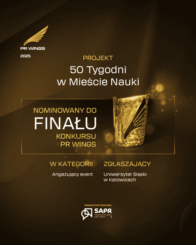 Złote trofeum PR Wings z efektami świetlnymi na ciemnym tle. Tekst w języku polskim ogłasza projekt 50 Tygodni w Mieście Nauki finalistą konkursu PR Wings, zgłoszony przez Uniwersytet Śląski.